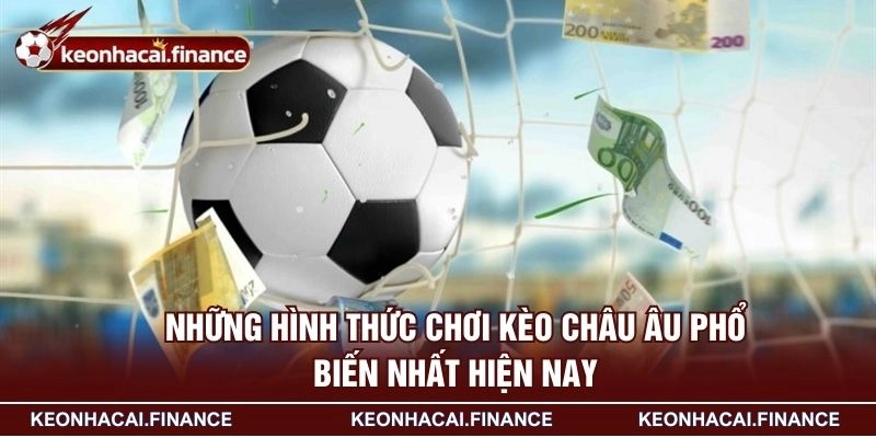 Kèo 1x2 Là Gì - Giải Đáp Chi Tiết Những Thắc Mắc Cho Tân Thủ 3 Những hình thức chơi kèo châu Âu phổ biến nhất hiện nay
